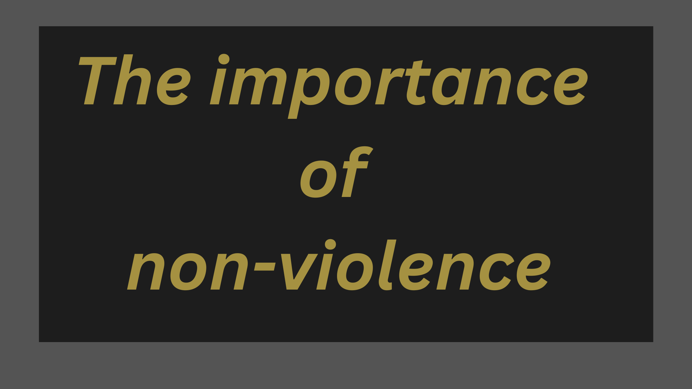 importance of non violence essay